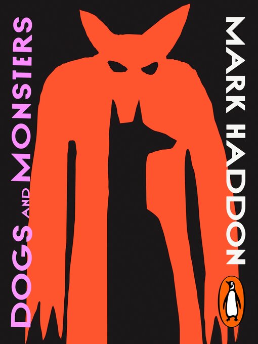 Title details for Dogs and Monsters by Mark Haddon - Wait list